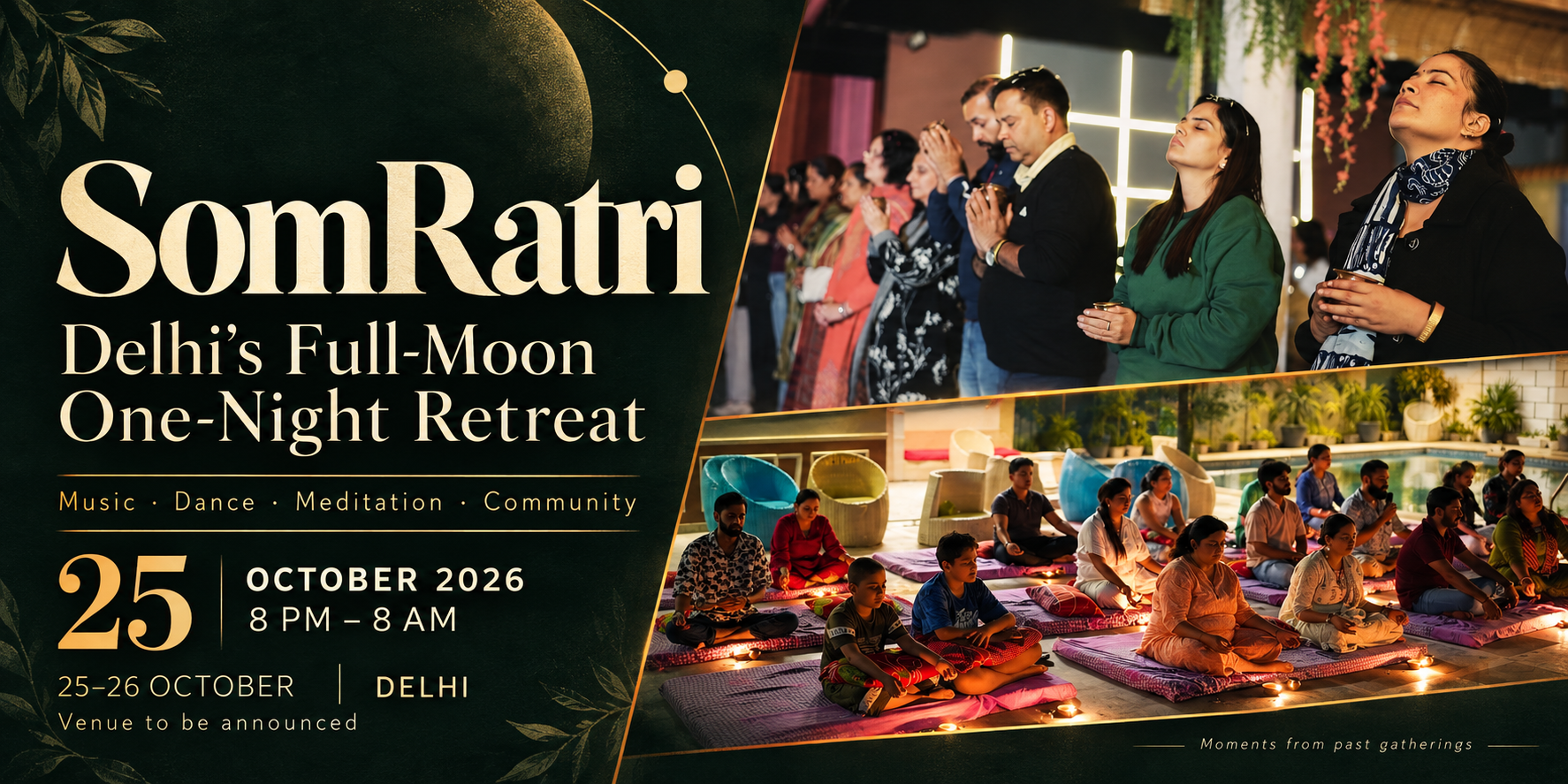 25 Oct Full Moon SomRatri Overnight